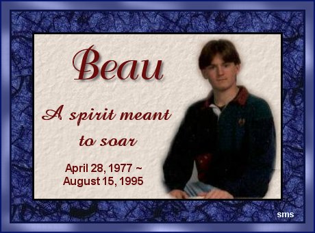 This is Memory of my son. He was my only son.I love and miss him so much.