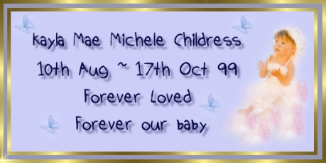 A memorial of my precious angel Kayla, resources, and much more.