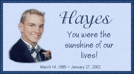 A tribute to my 16 yr. old son who was killed instantly in an auto accident.
